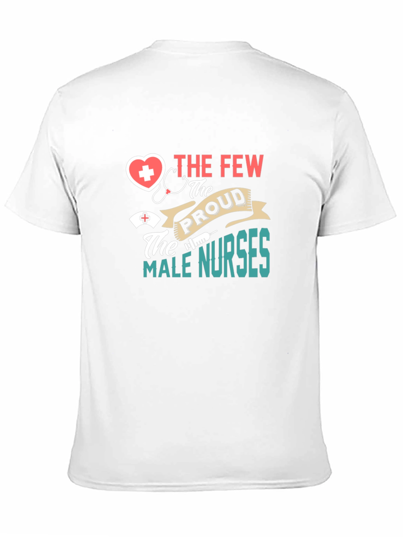 Proud Male Nurse T-Shirt - Medical Professional Tee