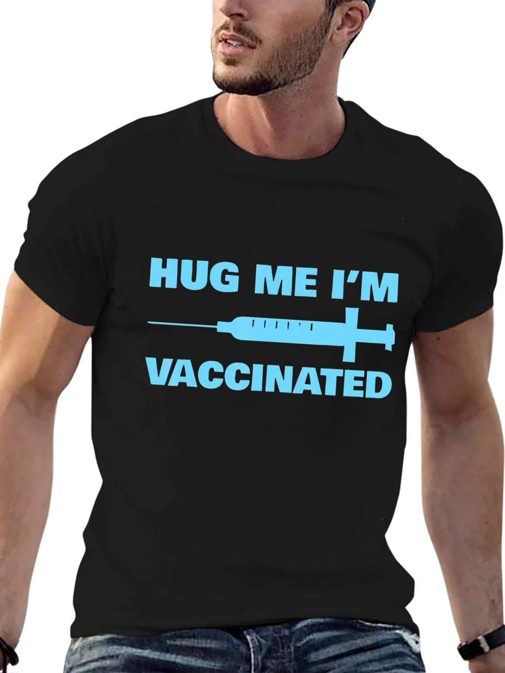 Hug Me Im Vaccinated T-Shirt -  Novelty Graphic Tee