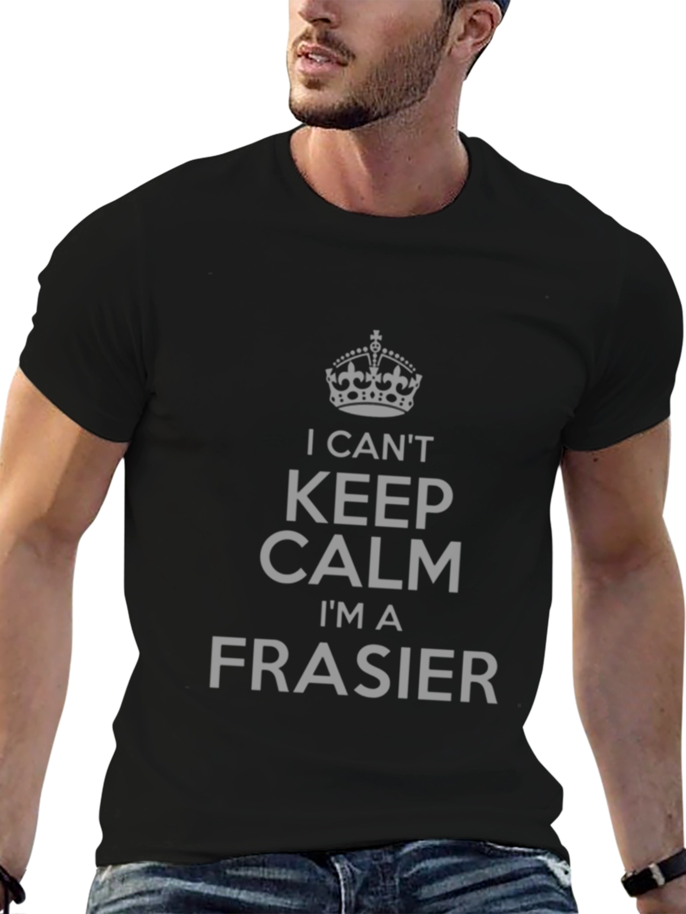 I Cant Keep Calm Im A Frasier T-Shirt