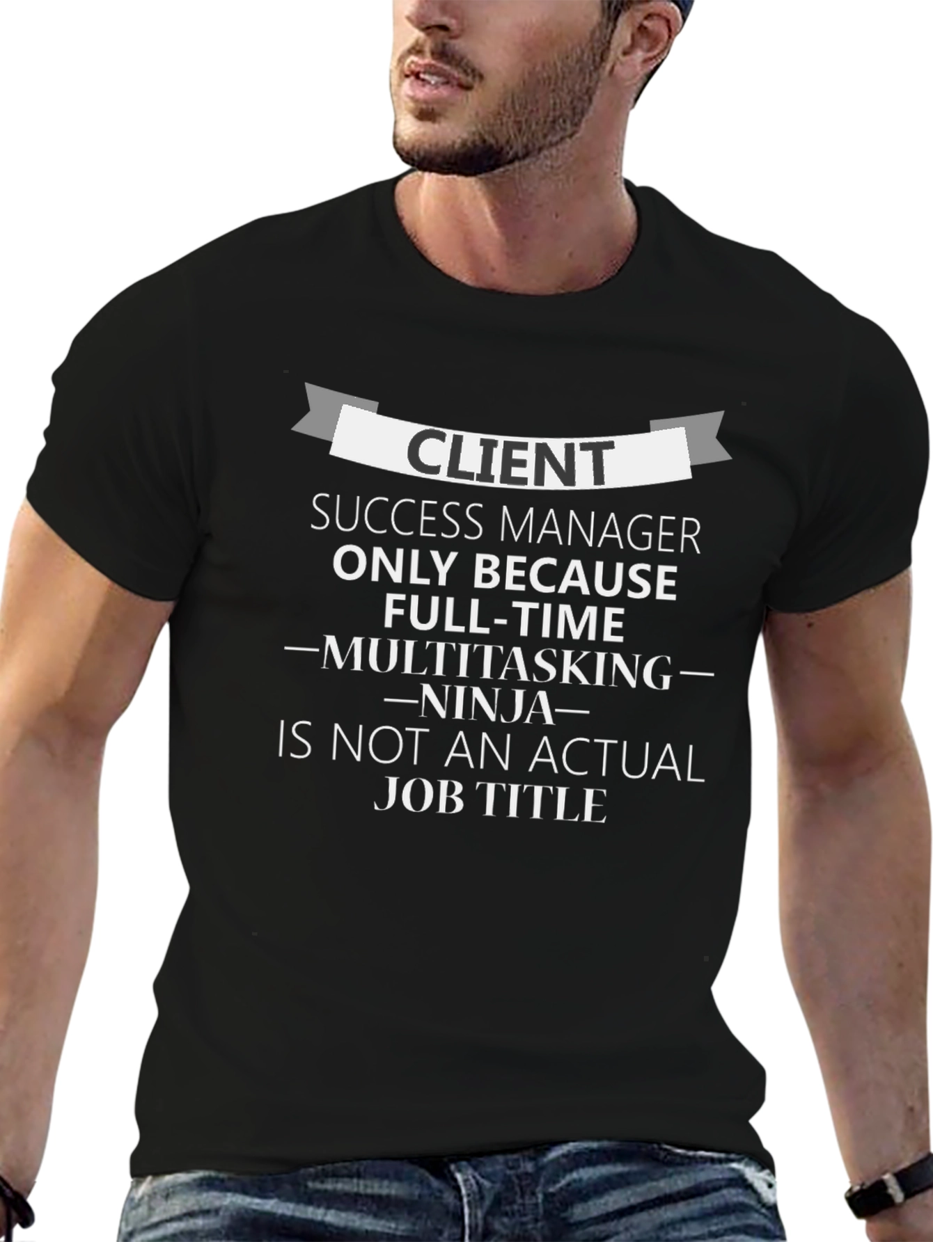 Client Success Manager T-Shirt