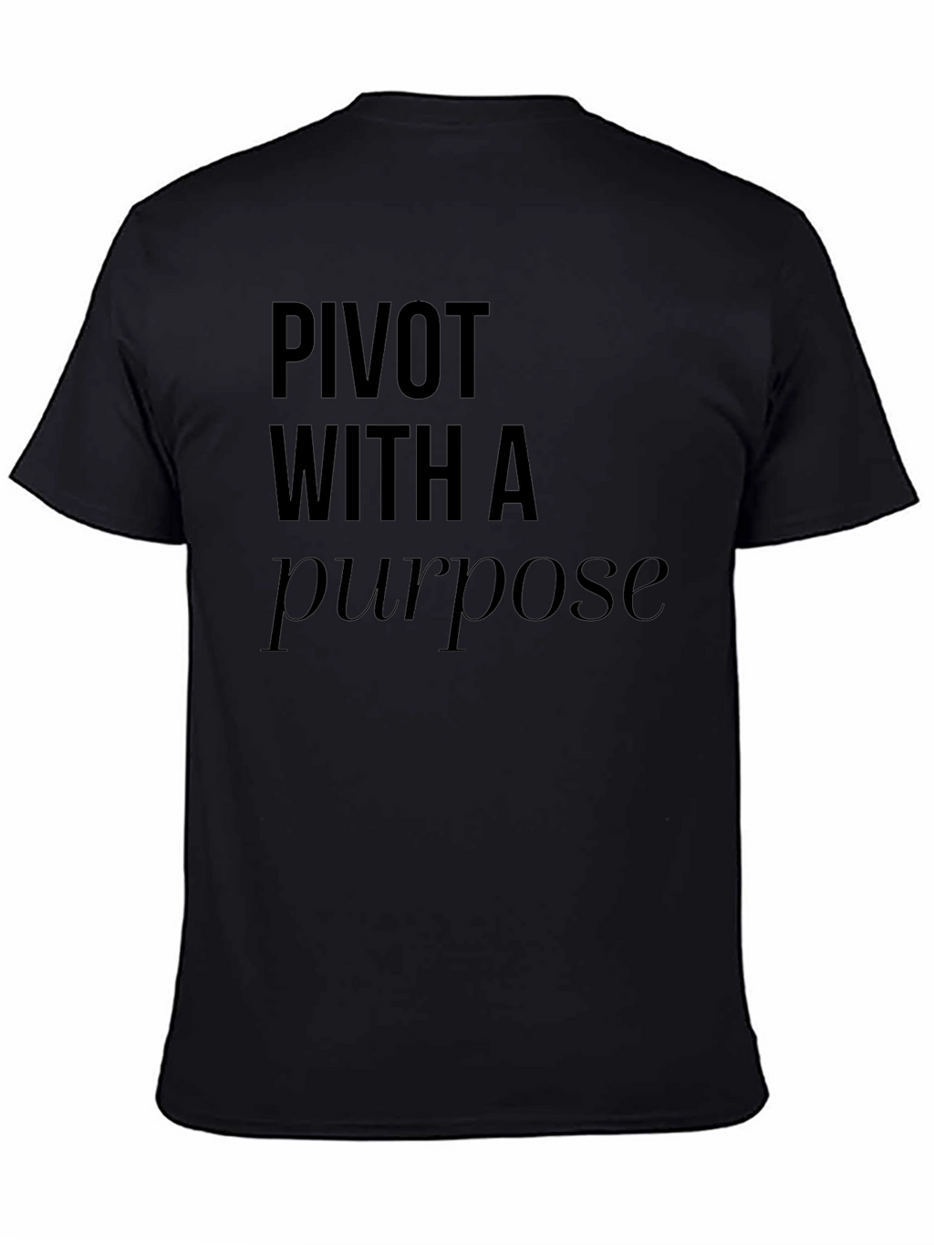 Pivot With A Purpose T-Shirt - Black