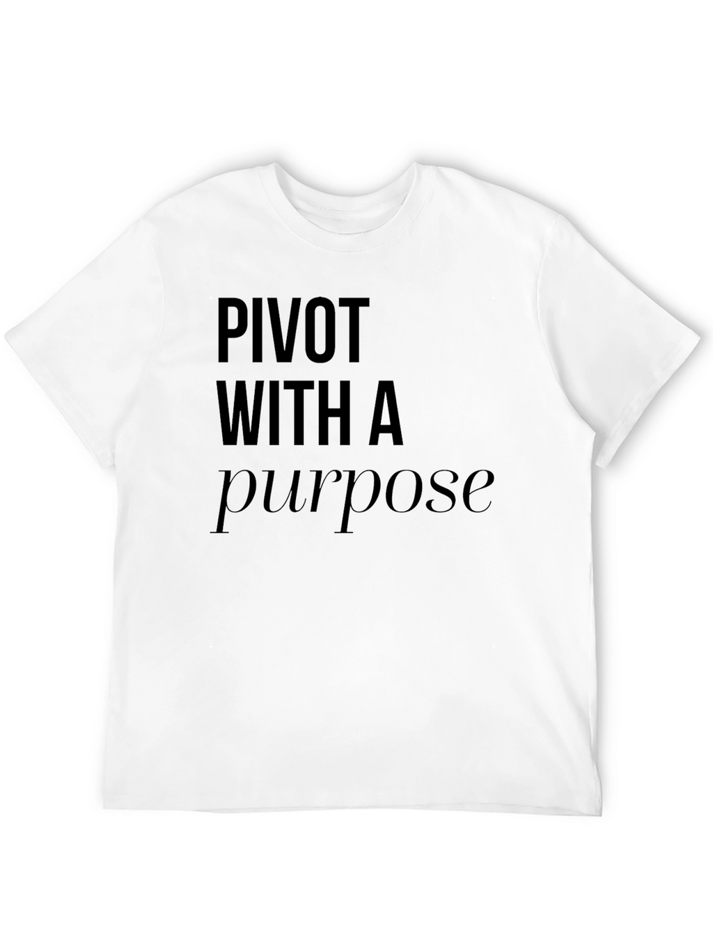 Pivot With A Purpose T-Shirt - Black