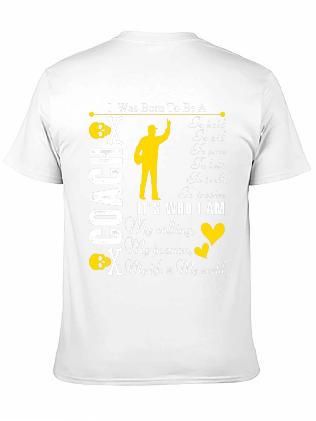 I Was Born To Be A Coach T-Shirt