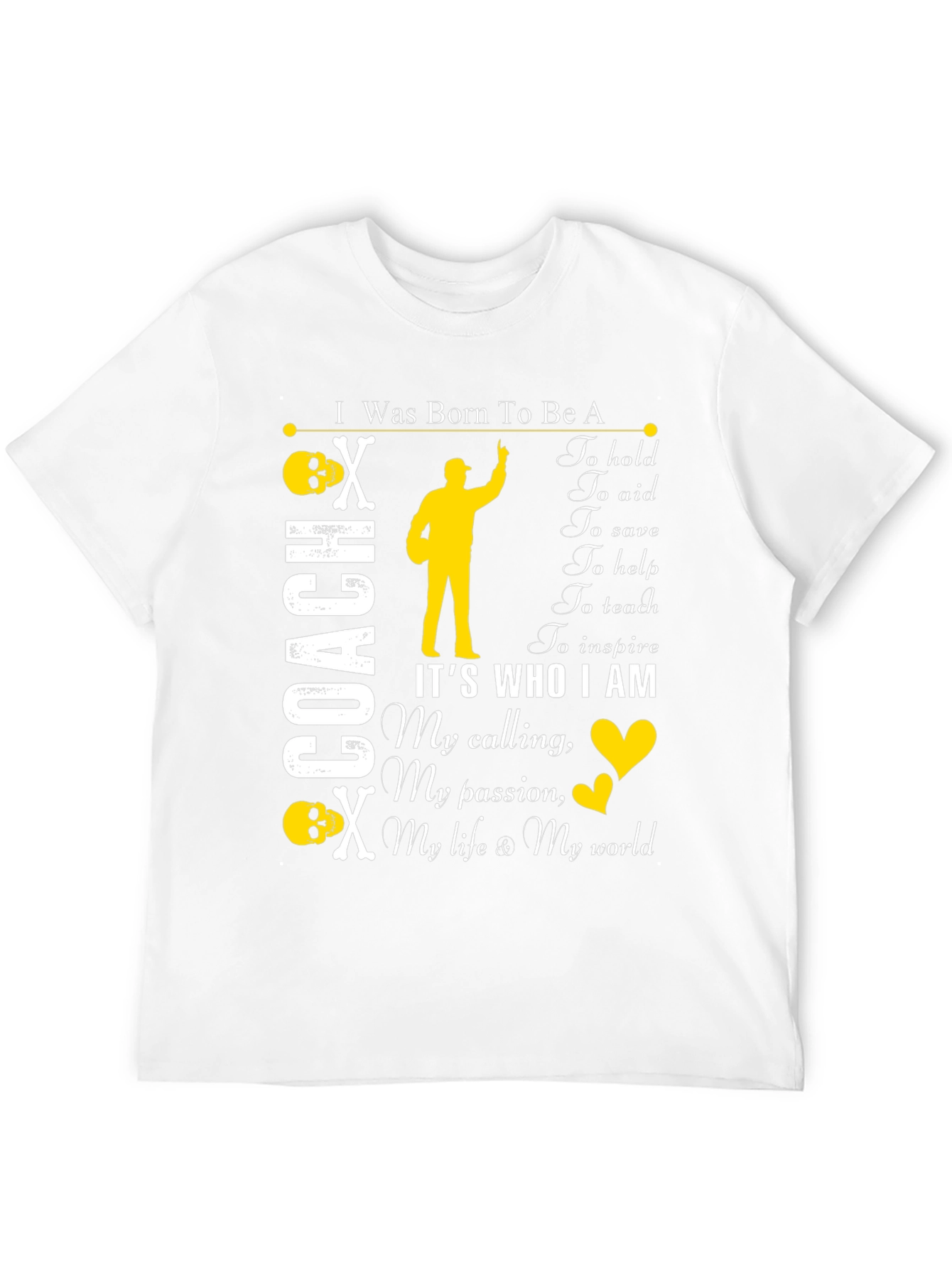 I Was Born To Be A Coach T-Shirt