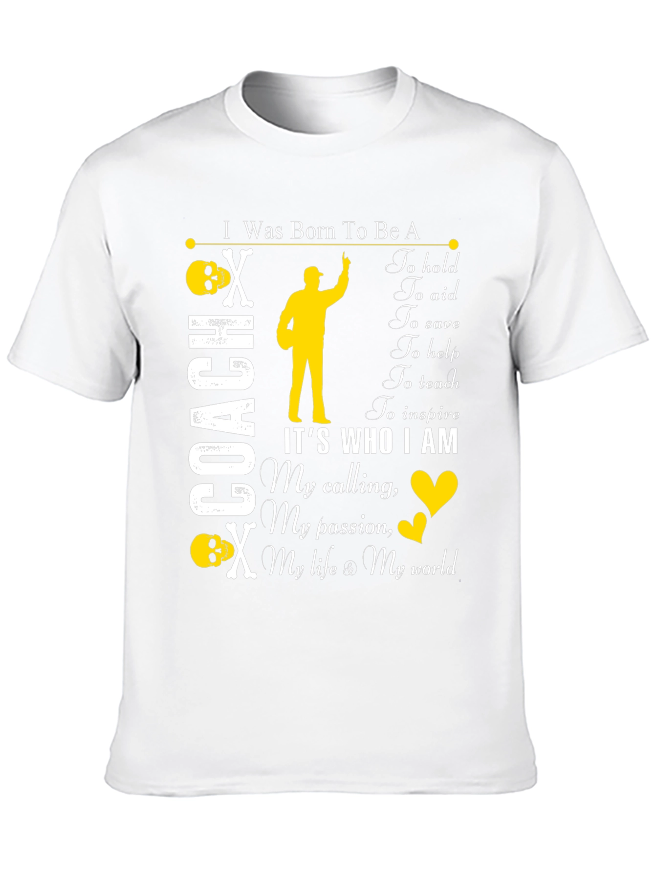 I Was Born To Be A Coach T-Shirt