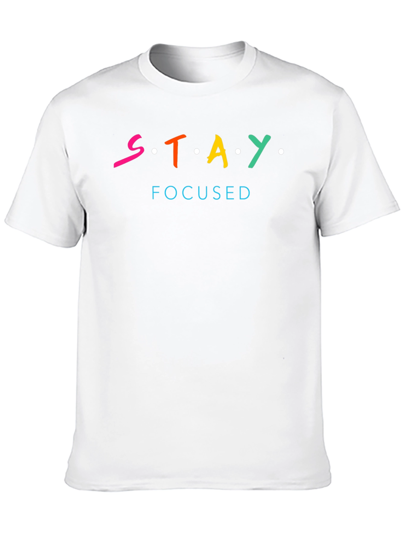 Stay Focused T-Shirt - Motivational Graphic Tee