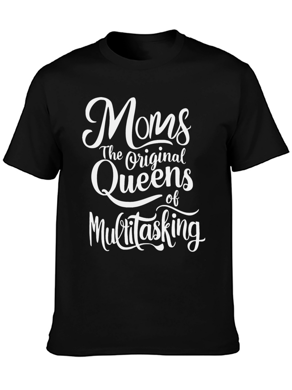 Moms The Original Queens T-Shirt