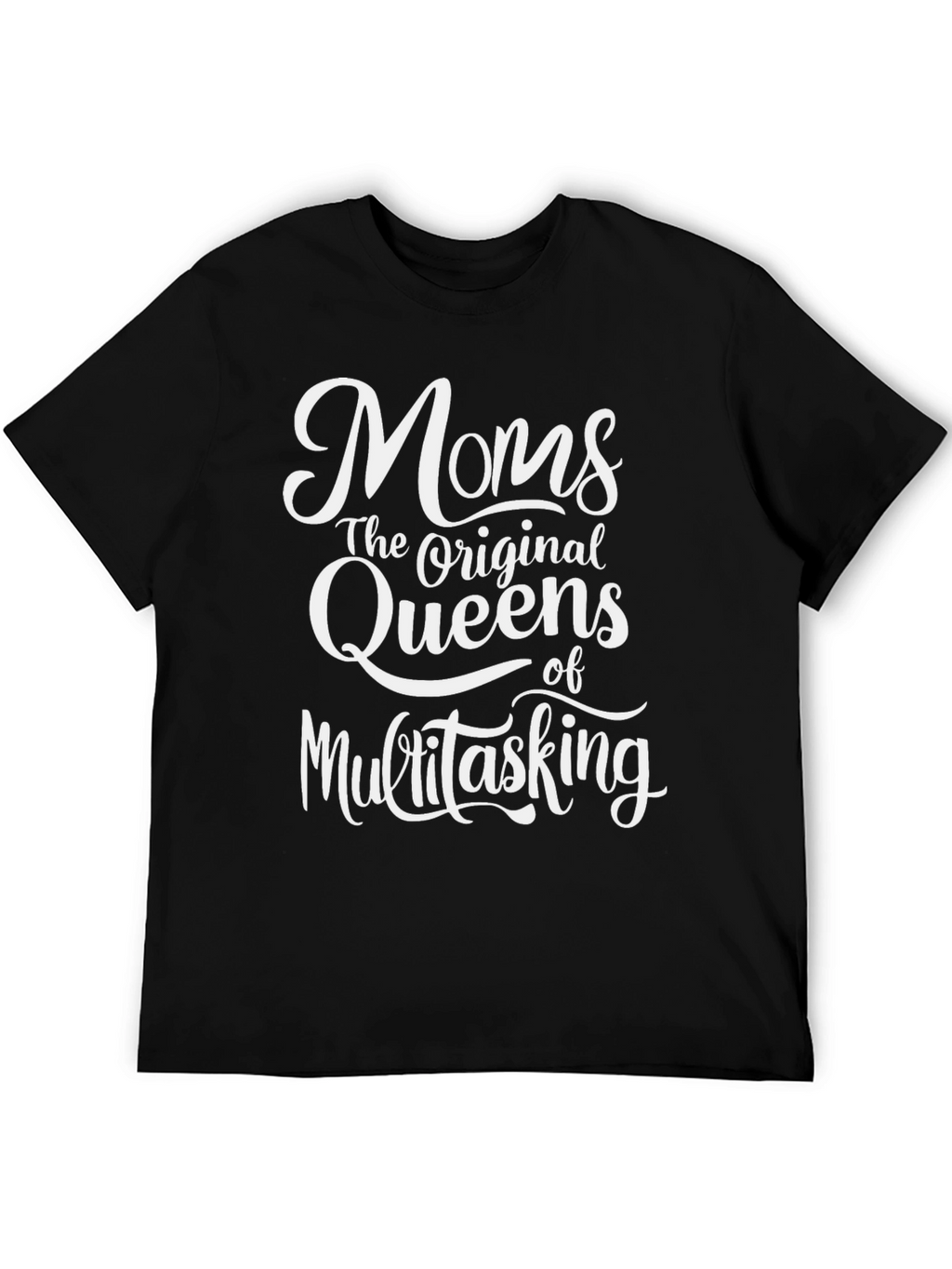 Moms The Original Queens T-Shirt