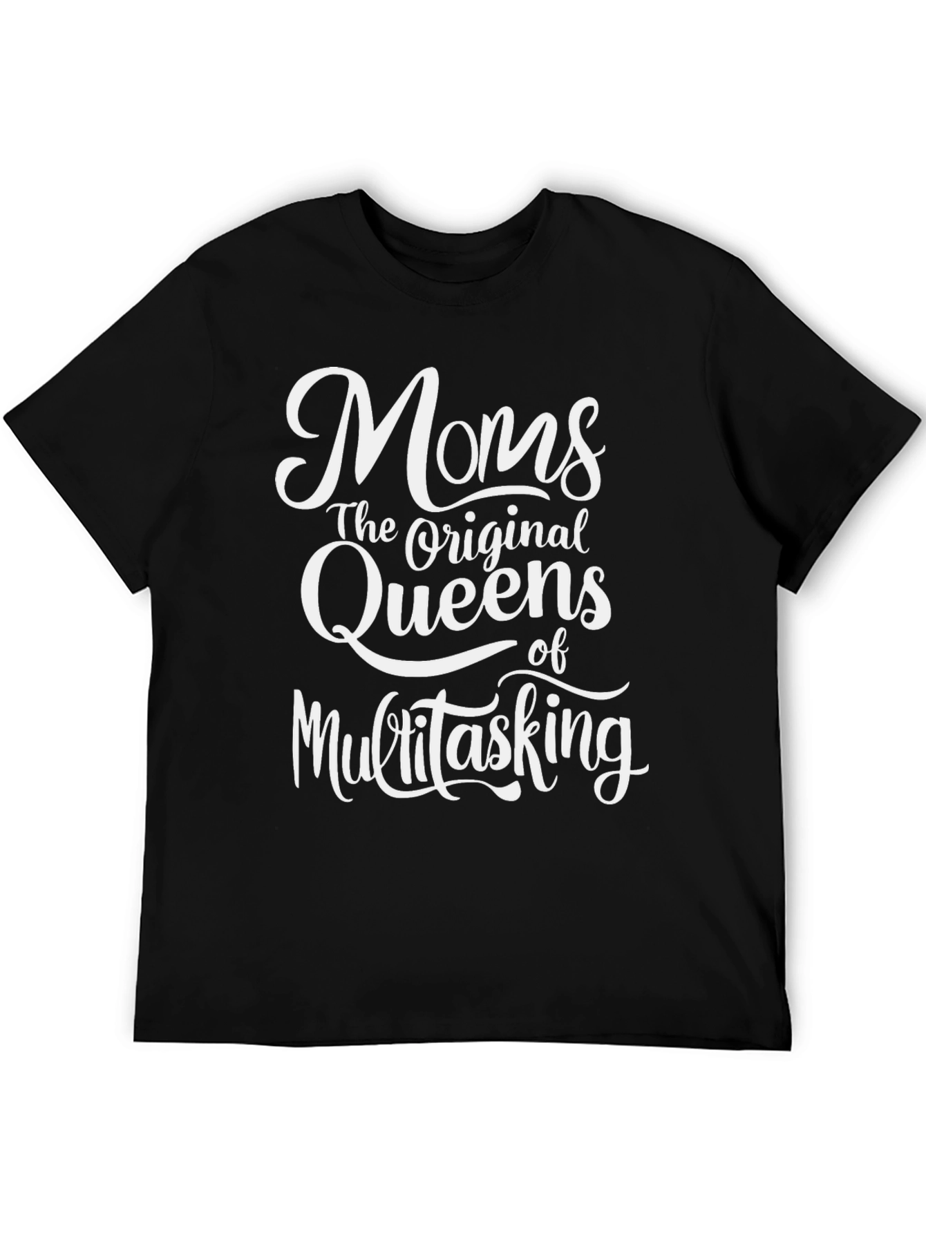 Moms The Original Queens T-Shirt