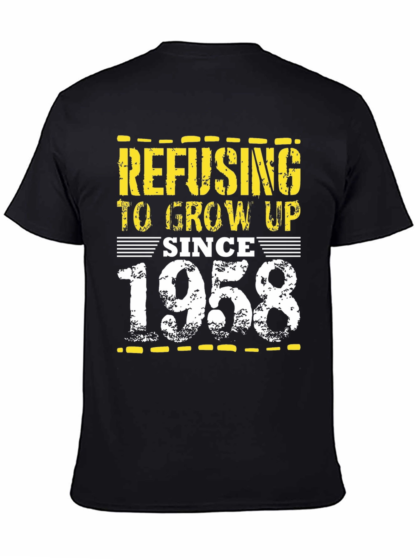 Refusing to Grow Up Since 1958 Black T-Shirt