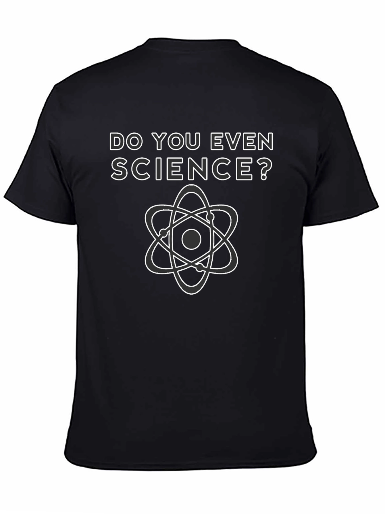 Do You Even Science T-Shirt