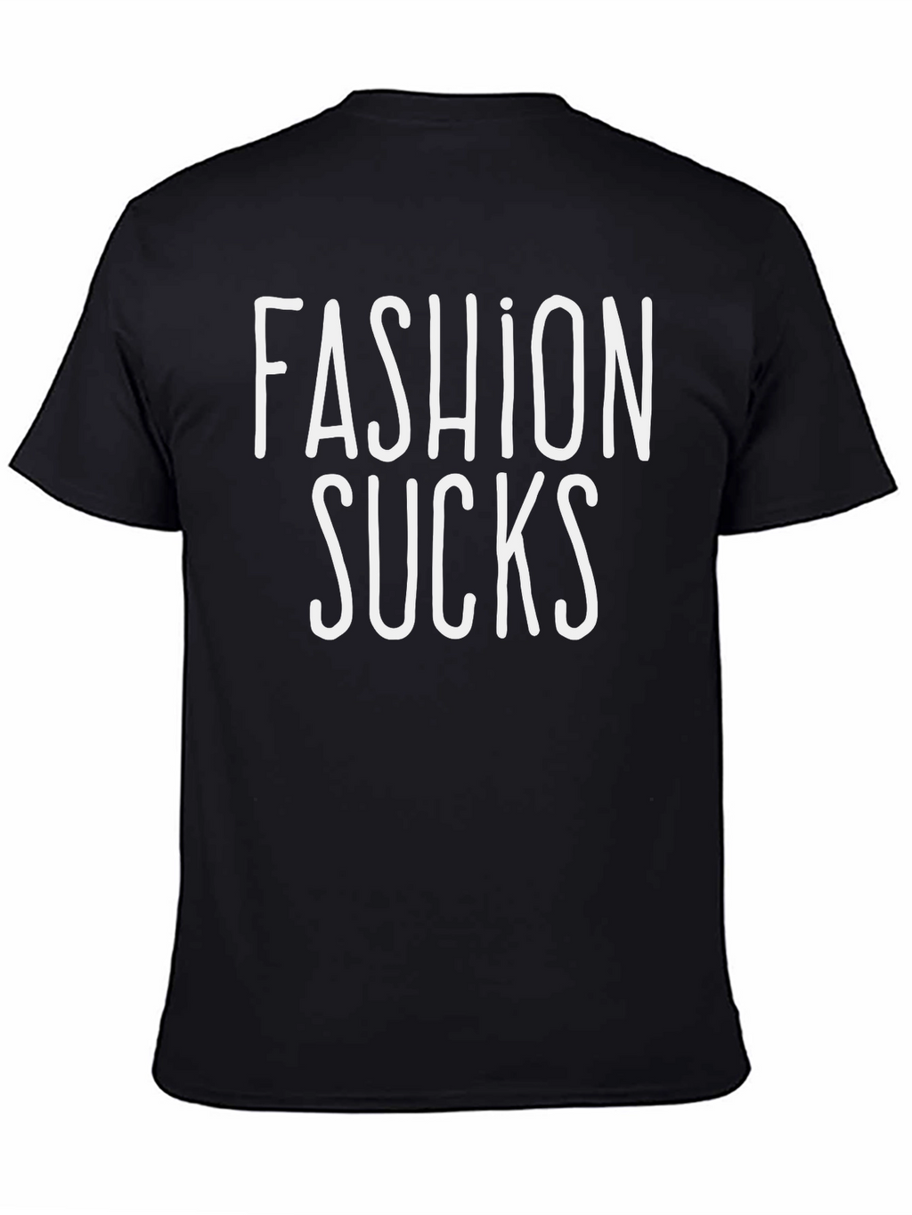 Fashion Sucks Black Crew Neck T-Shirt