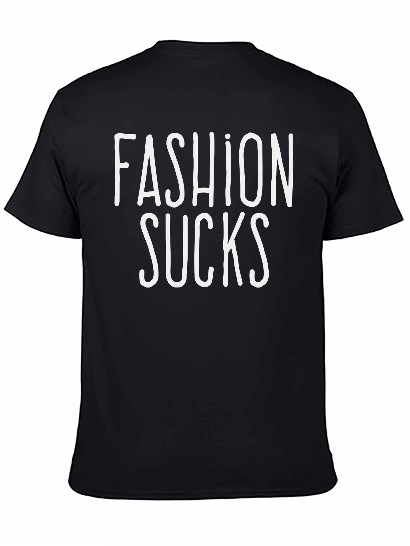 Fashion Sucks Black Crew Neck T-Shirt