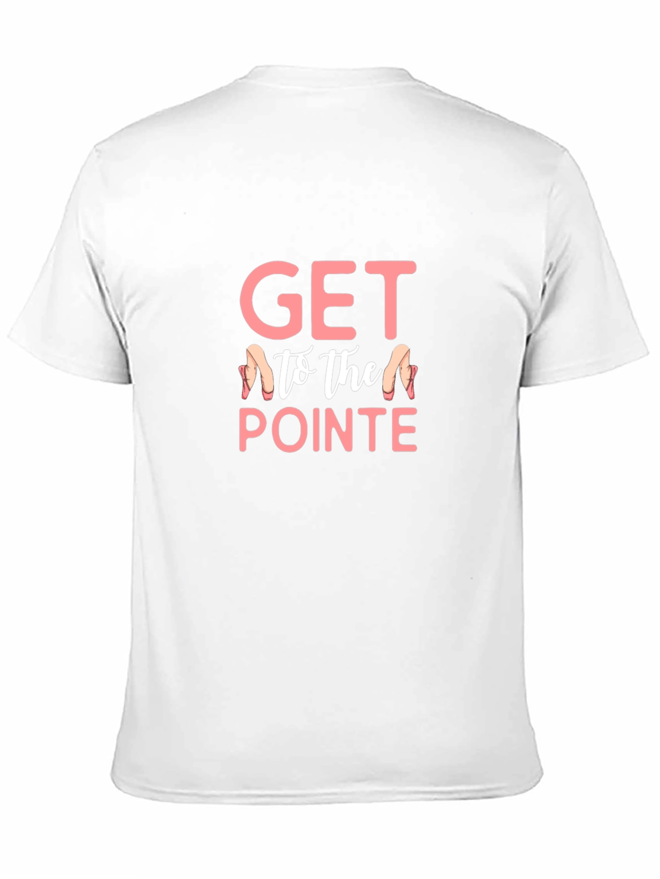Get To The Pointe Ballet T-Shirt