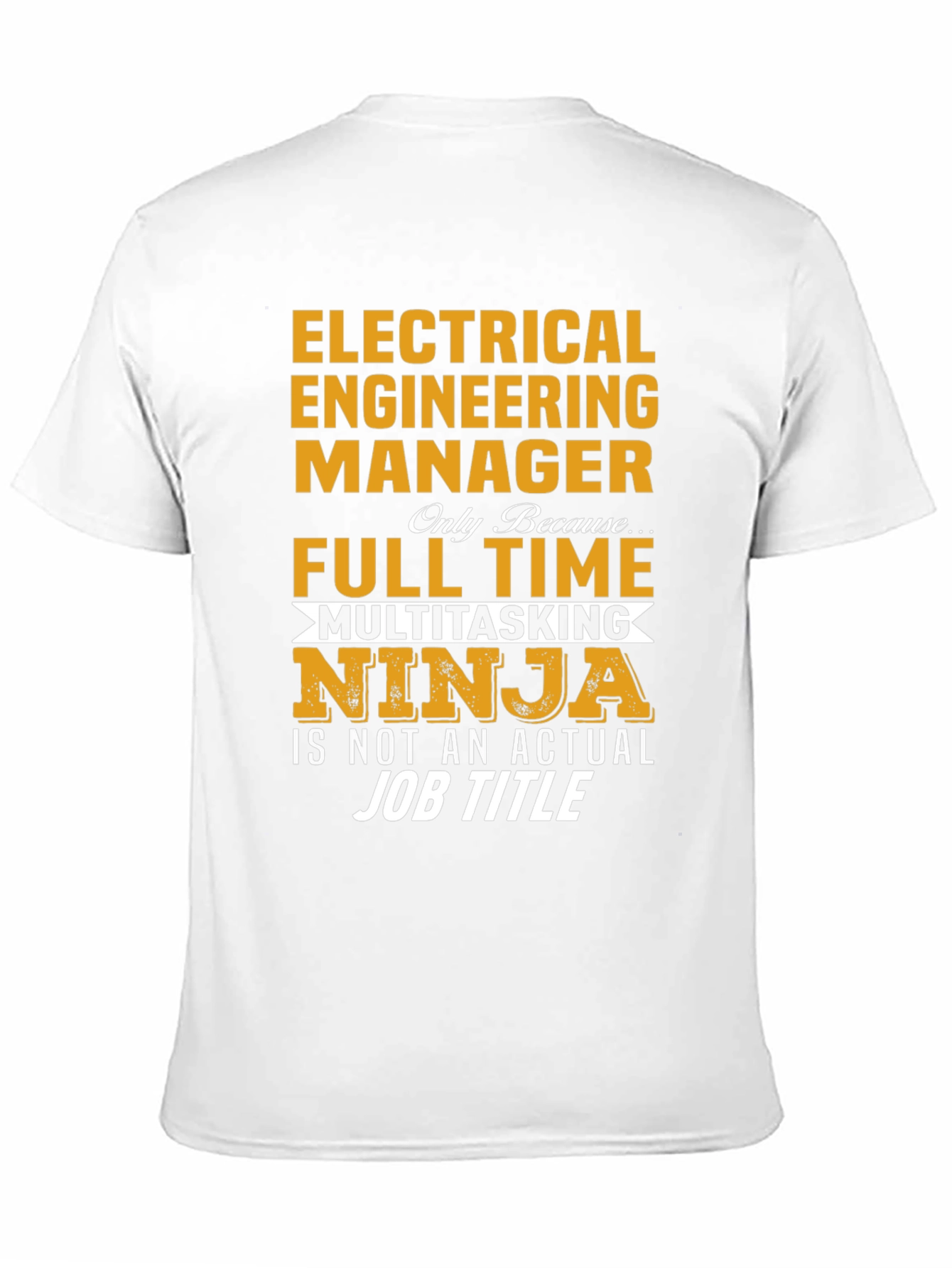 Electrical Engineer Manager Multitasking Ninja T-Shirt