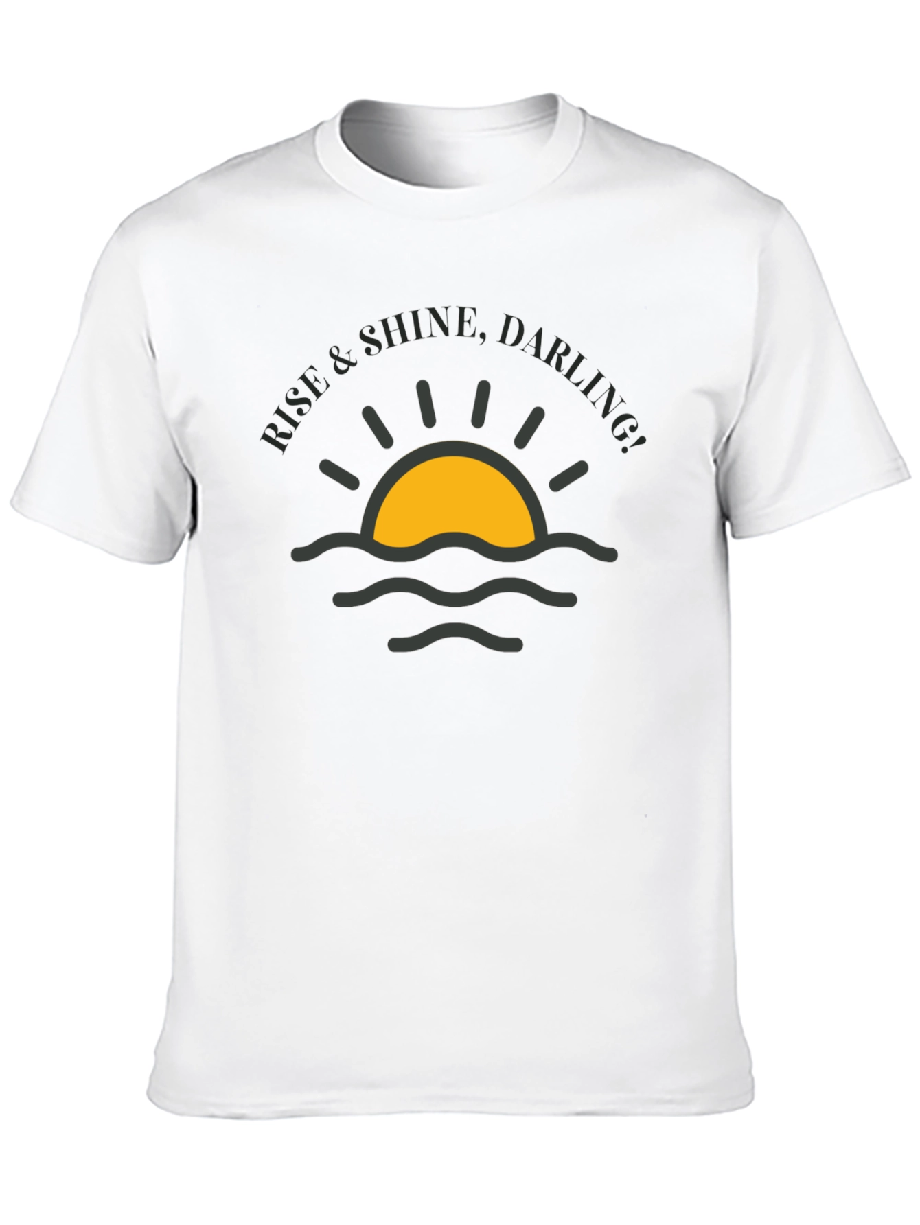 Rise & Shine Darling T-Shirt - Black Graphic Tee