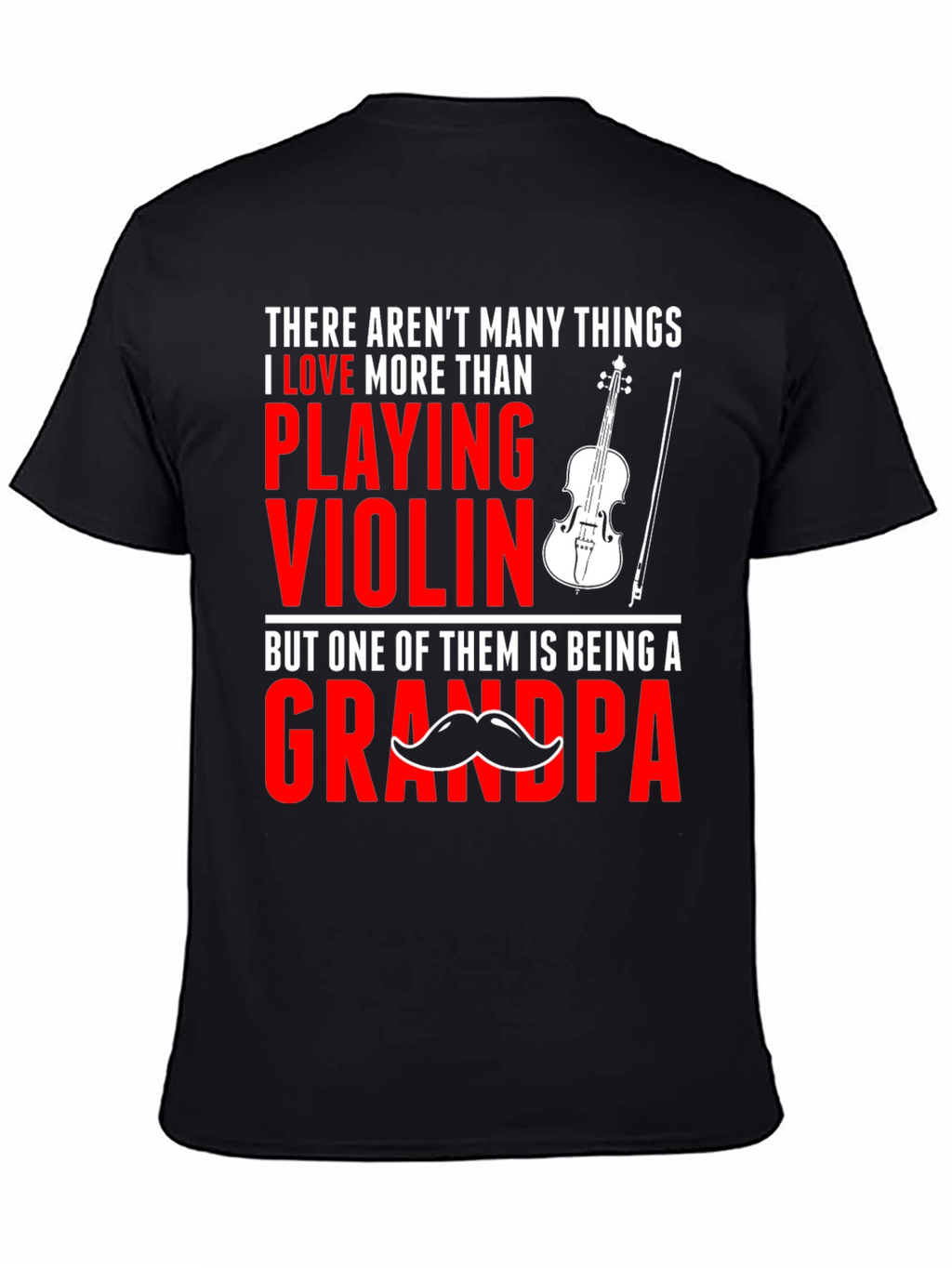 Violin Grandpa T-Shirt: Love Playing Grandpa Tee
