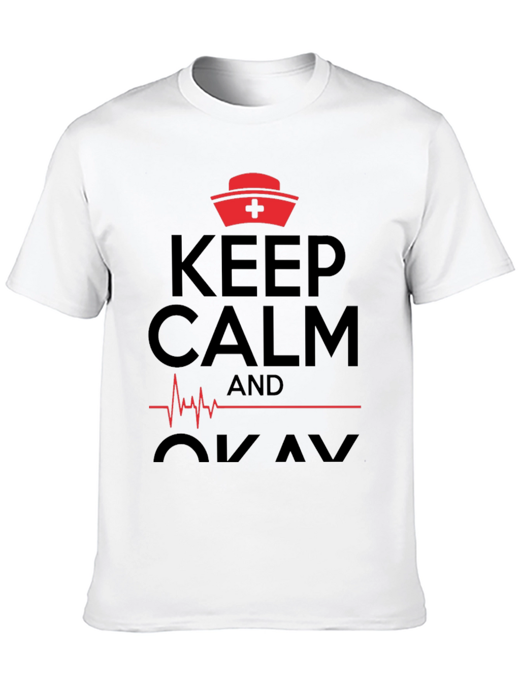 Keep Calm Nurse T-Shirt Funny Medical Shirt