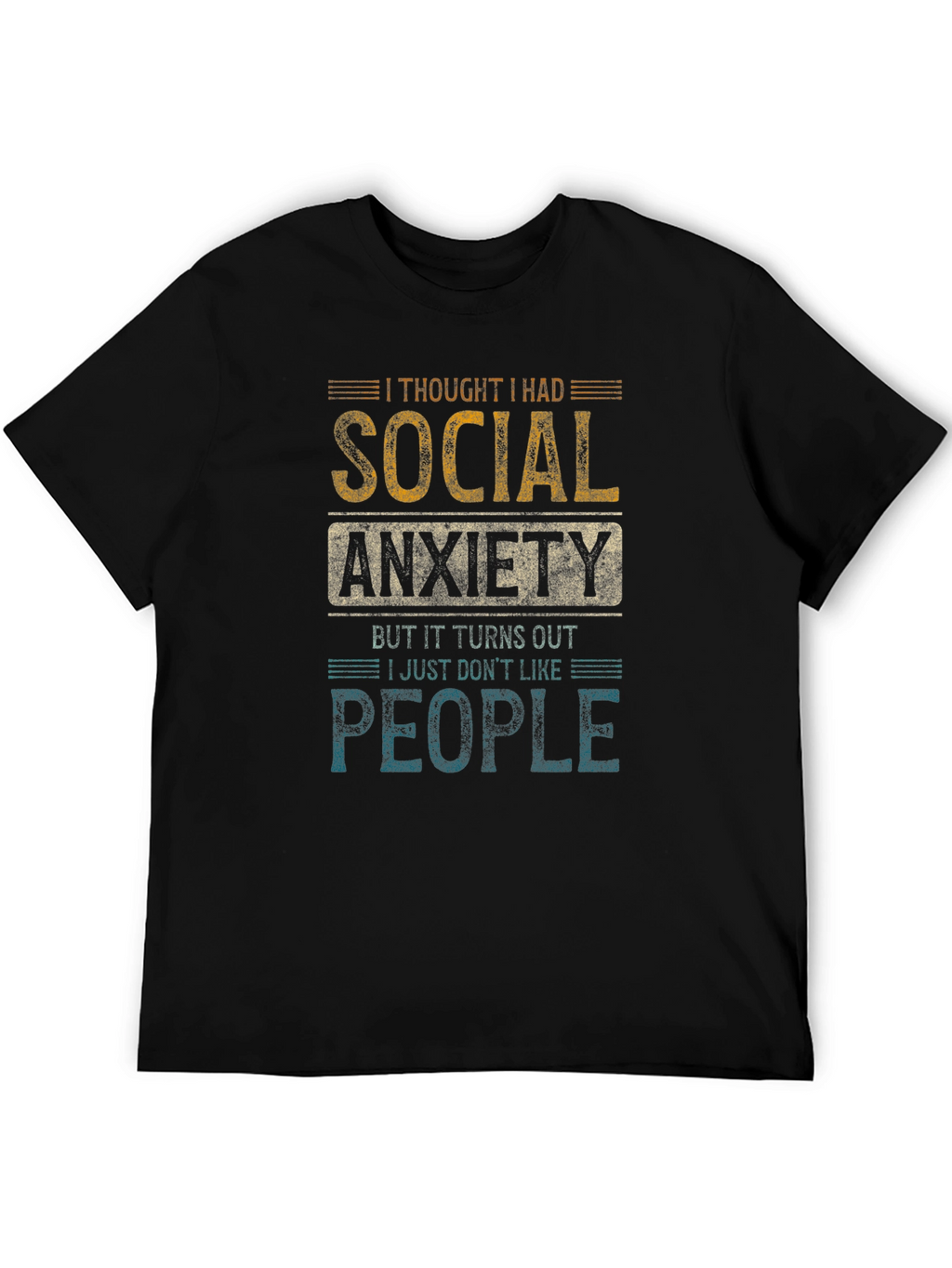 Social Anxiety Graphic T-Shirt Funny Sarcastic Tee