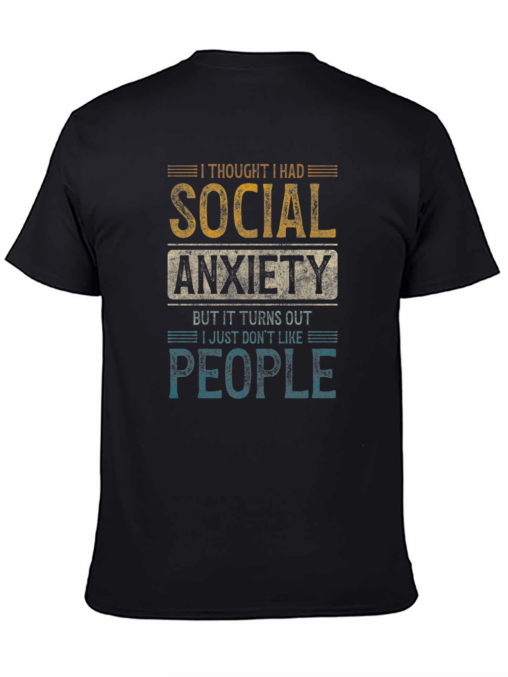 Social Anxiety Graphic T-Shirt Funny Sarcastic Tee