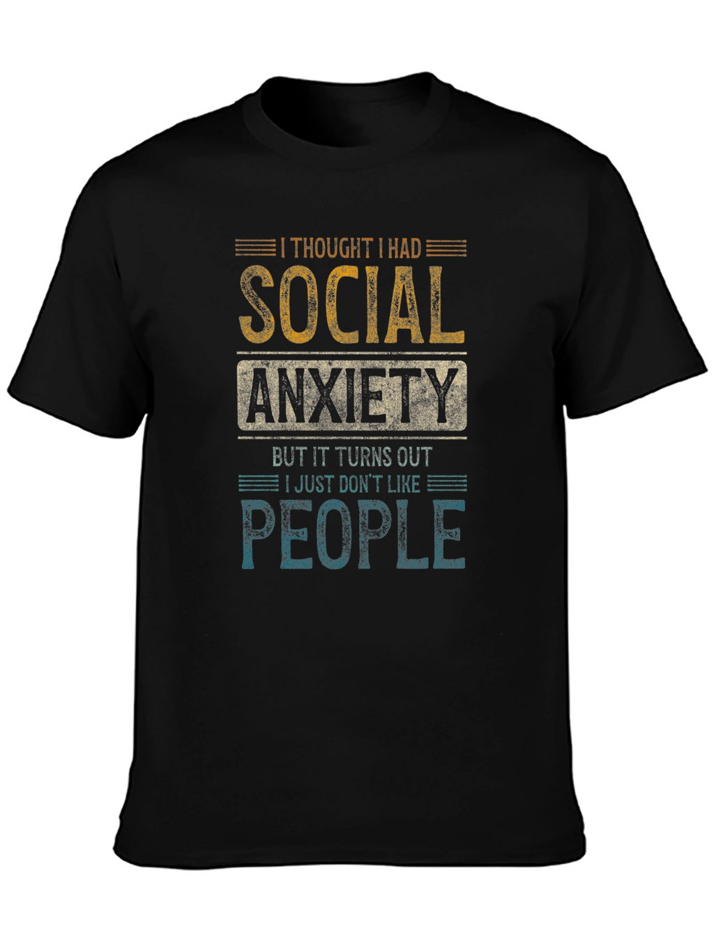 Social Anxiety Graphic T-Shirt Funny Sarcastic Tee
