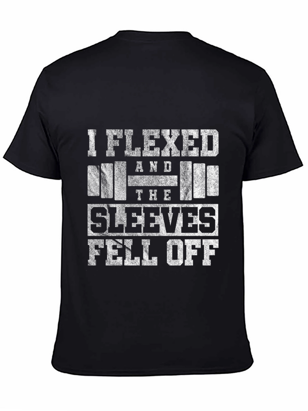 I Flexed and the Sleeves Fell Off T-Shirt