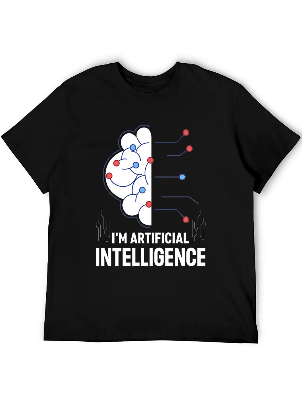 Im Artificial Intelligence Graphic T-Shirt