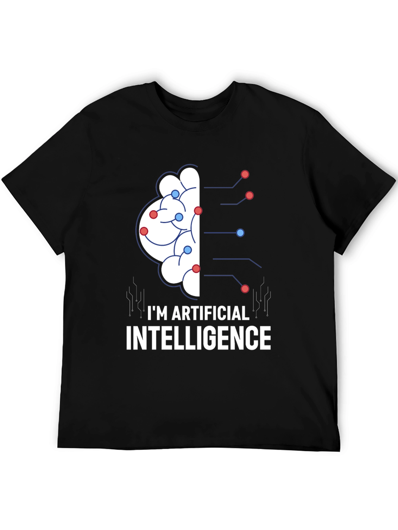 Im Artificial Intelligence Graphic T-Shirt