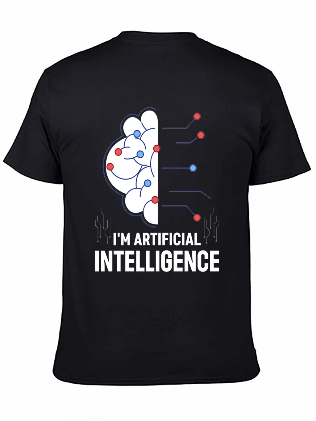 Im Artificial Intelligence Graphic T-Shirt