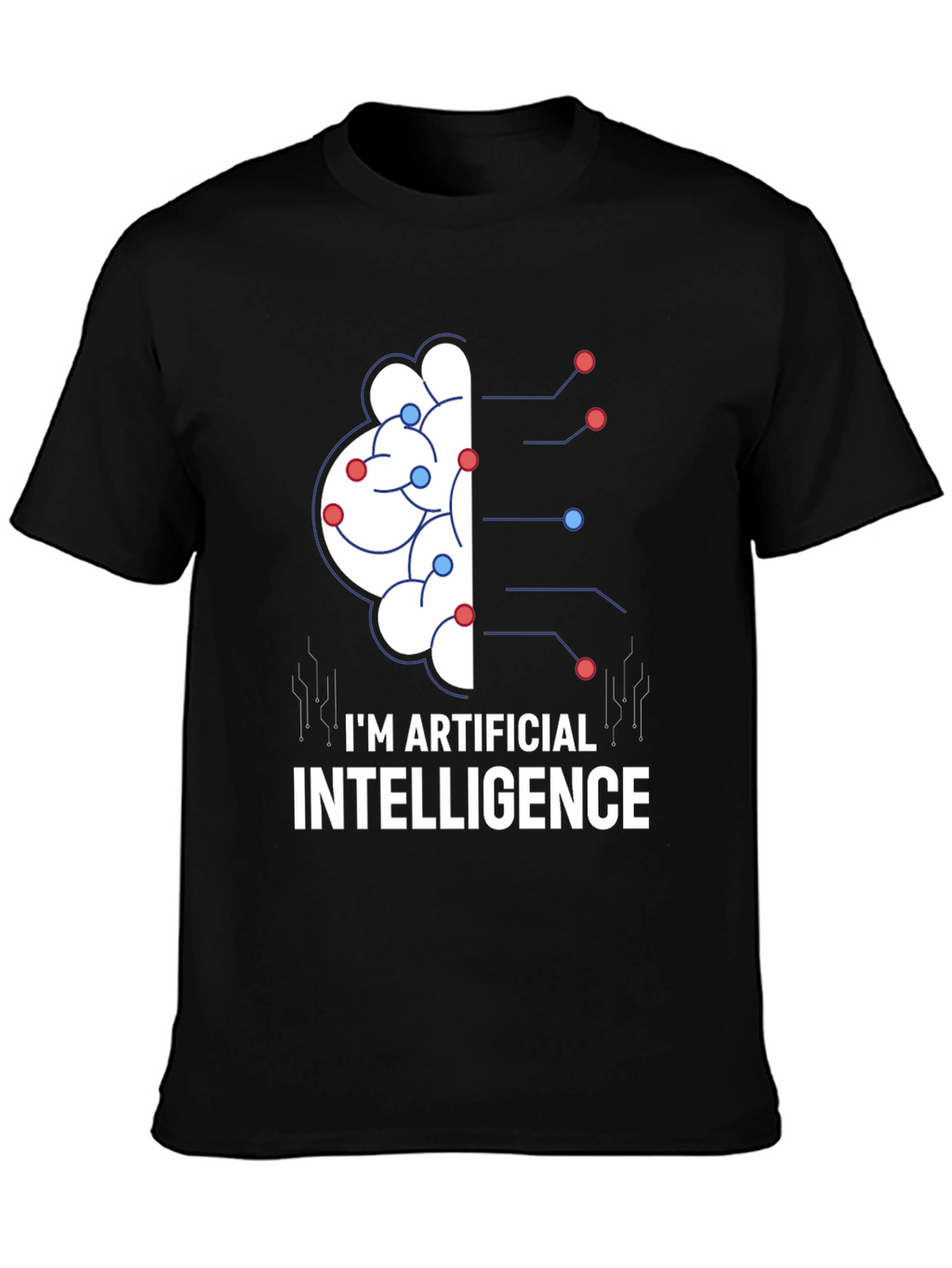 Im Artificial Intelligence Graphic T-Shirt