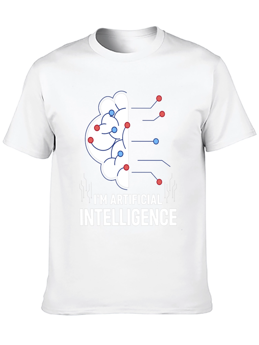 Im Artificial Intelligence Graphic T-Shirt