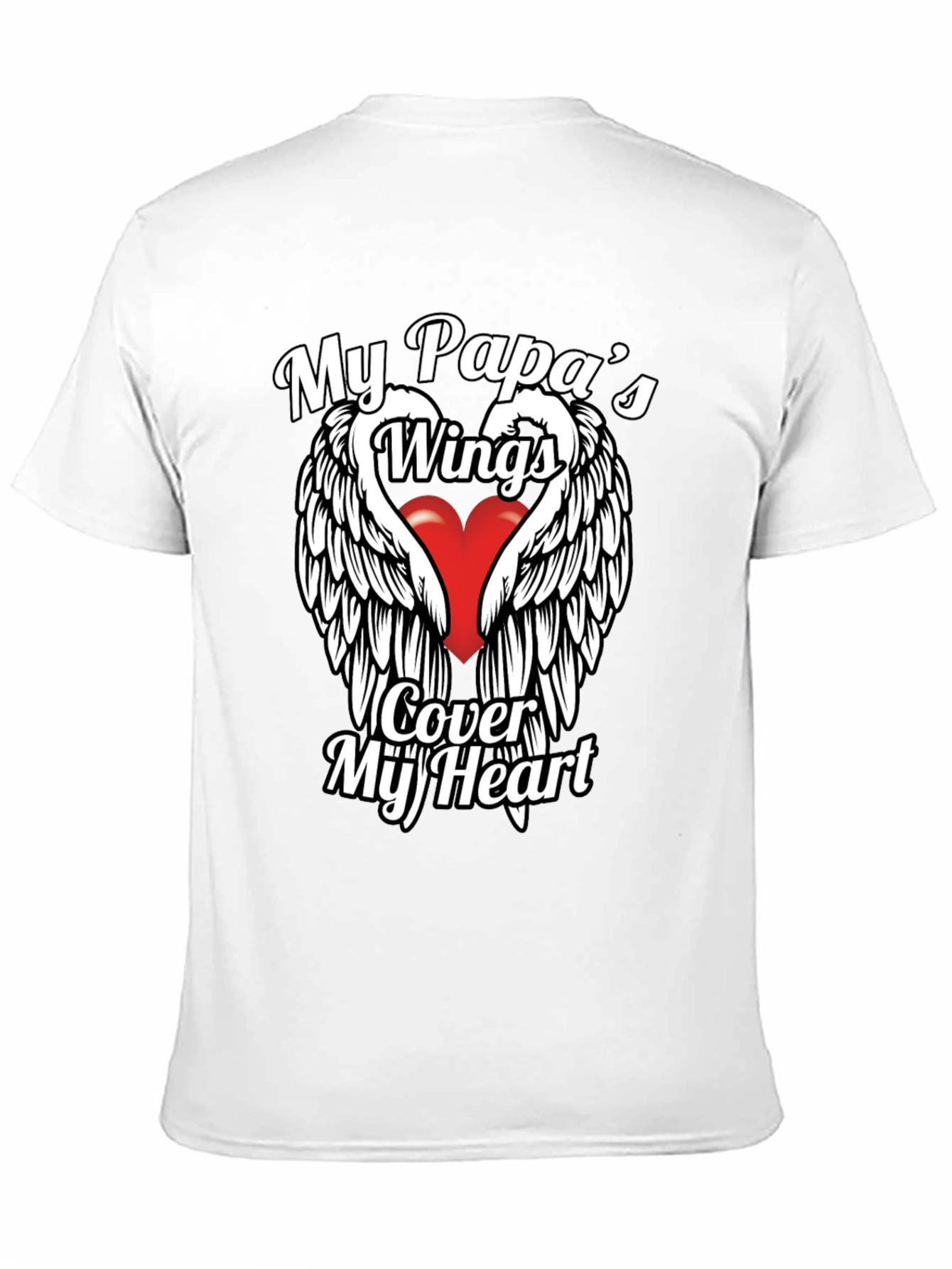My Papas Wings Cover My Heart Graphic T-Shirt