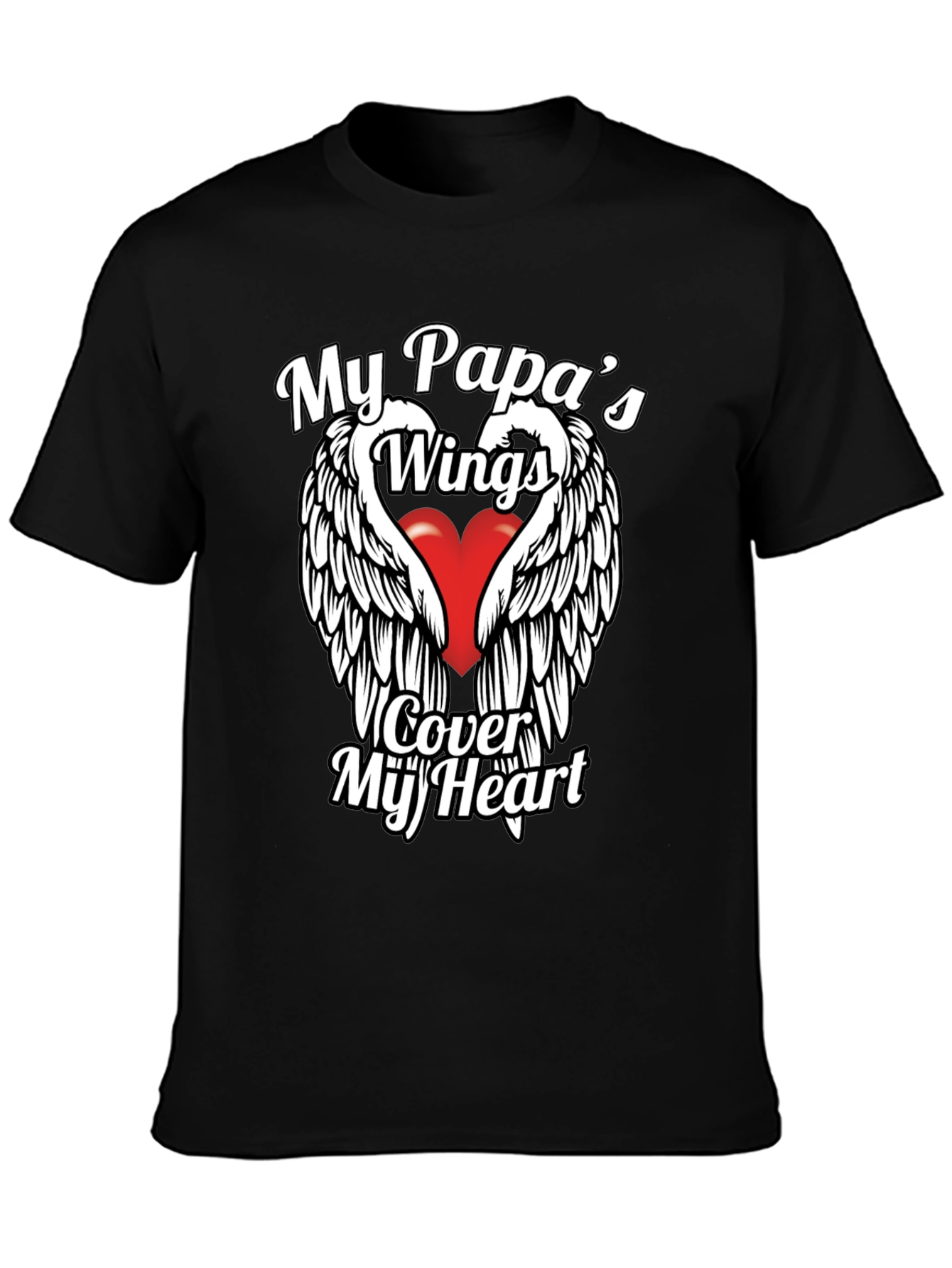 My Papas Wings Cover My Heart Graphic T-Shirt