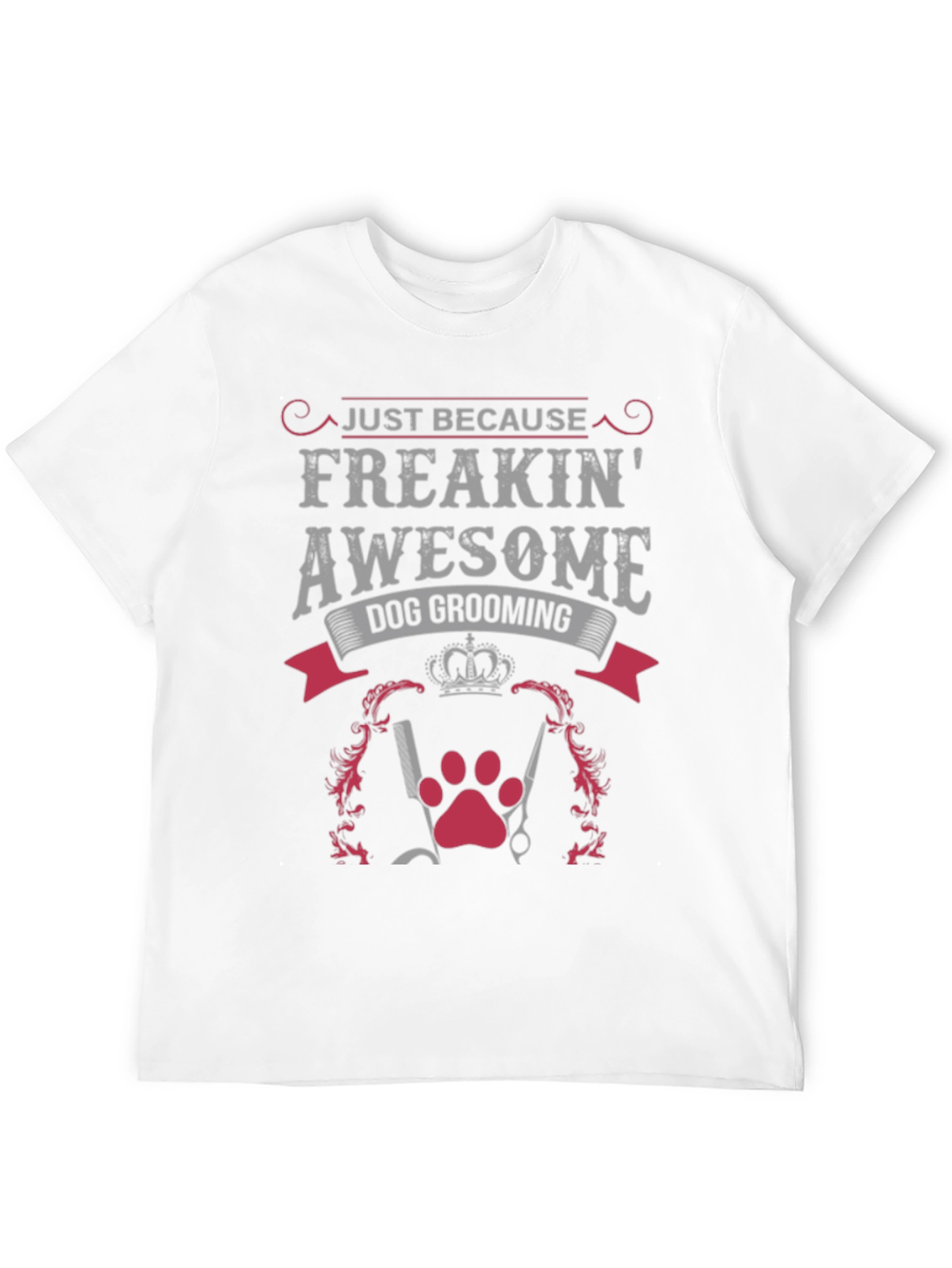 Freakin Awesome Dog Grooming Graphic Tee