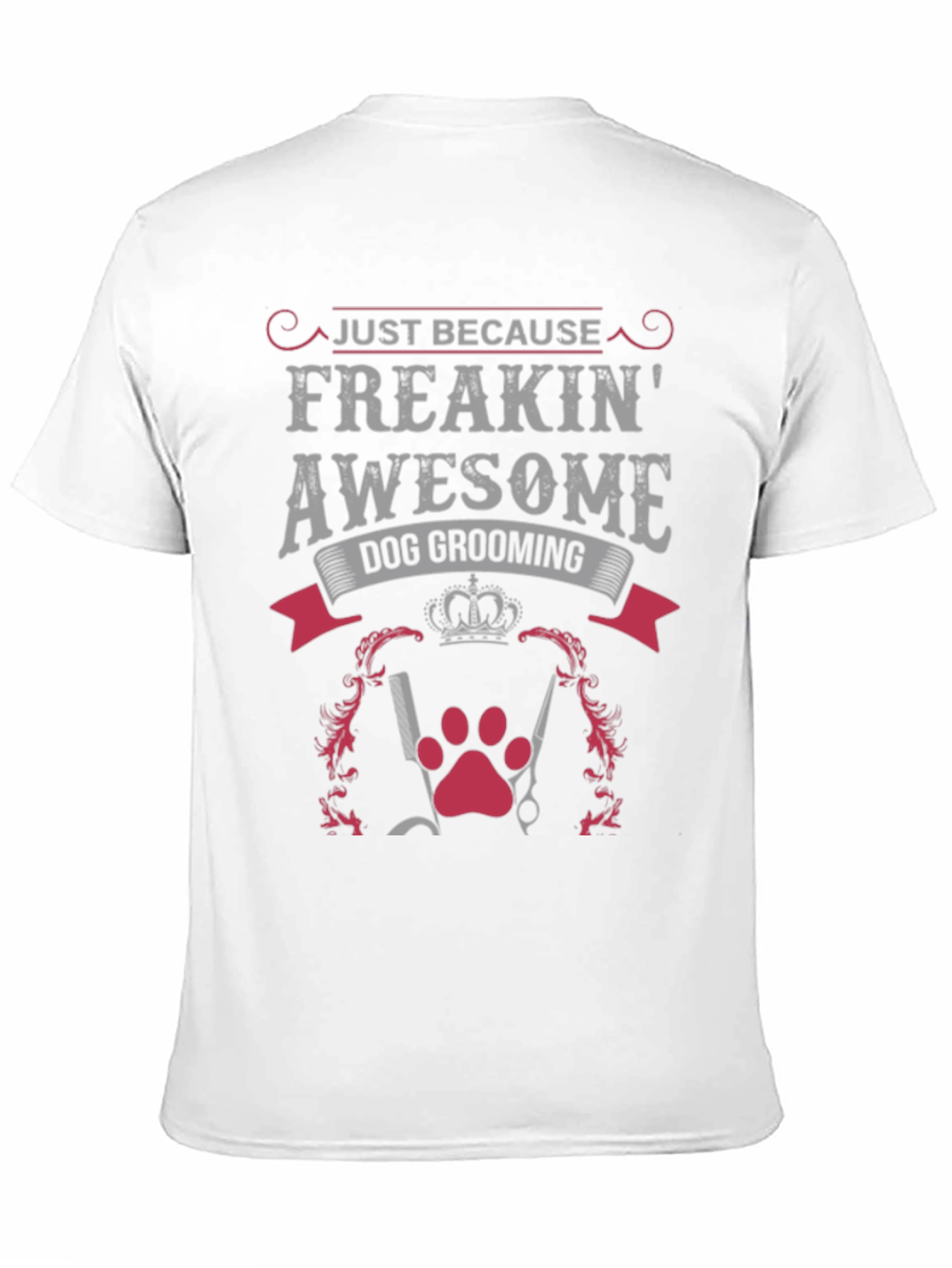 Freakin Awesome Dog Grooming Graphic Tee