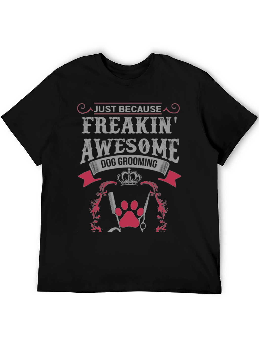 Freakin Awesome Dog Grooming Graphic Tee