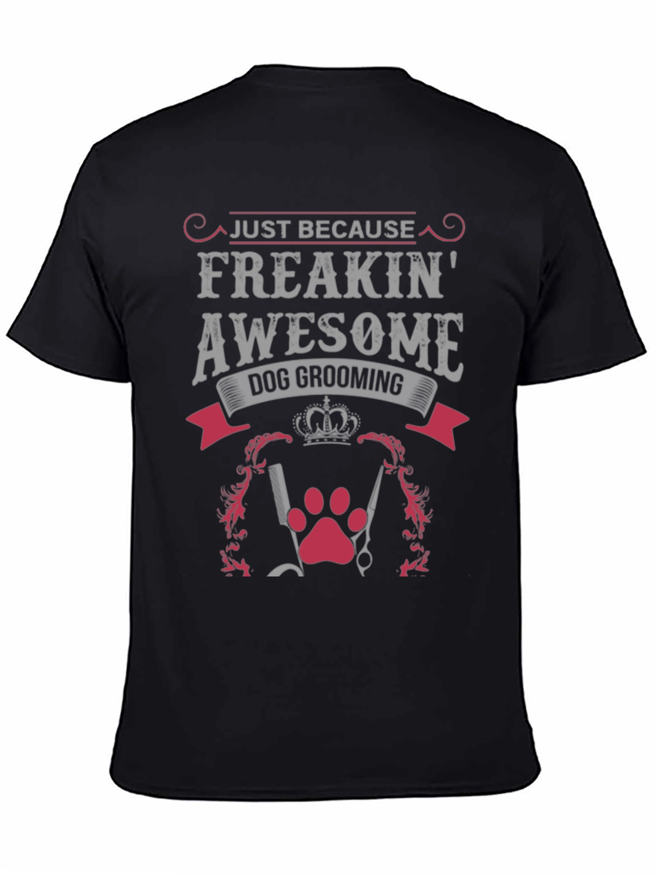 Freakin Awesome Dog Grooming Graphic Tee