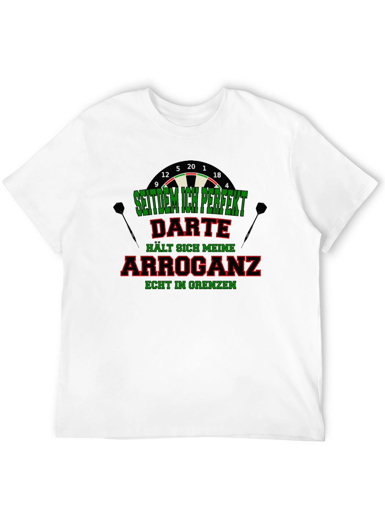 Funny Darts T-Shirt - Arrogance in Check