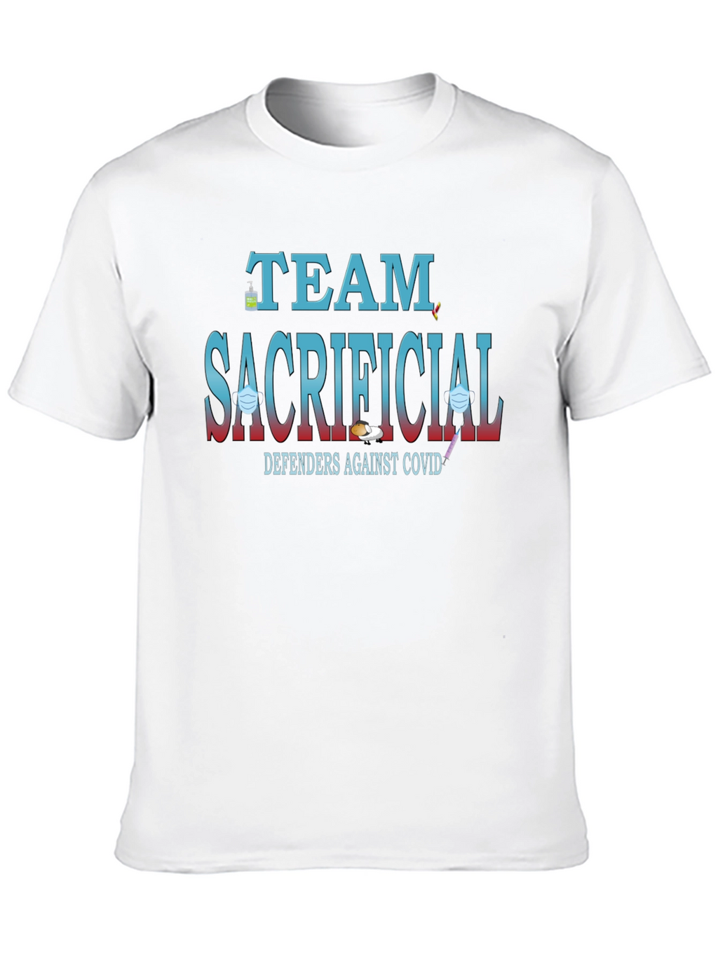 Team Sacrificial Defender COVID-19 T-Shirt