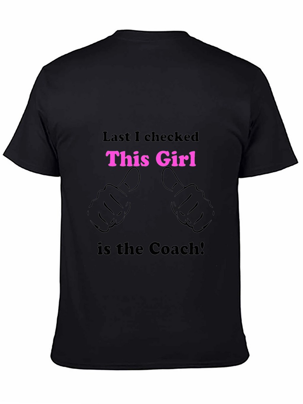This Girl is the Coach T-Shirt