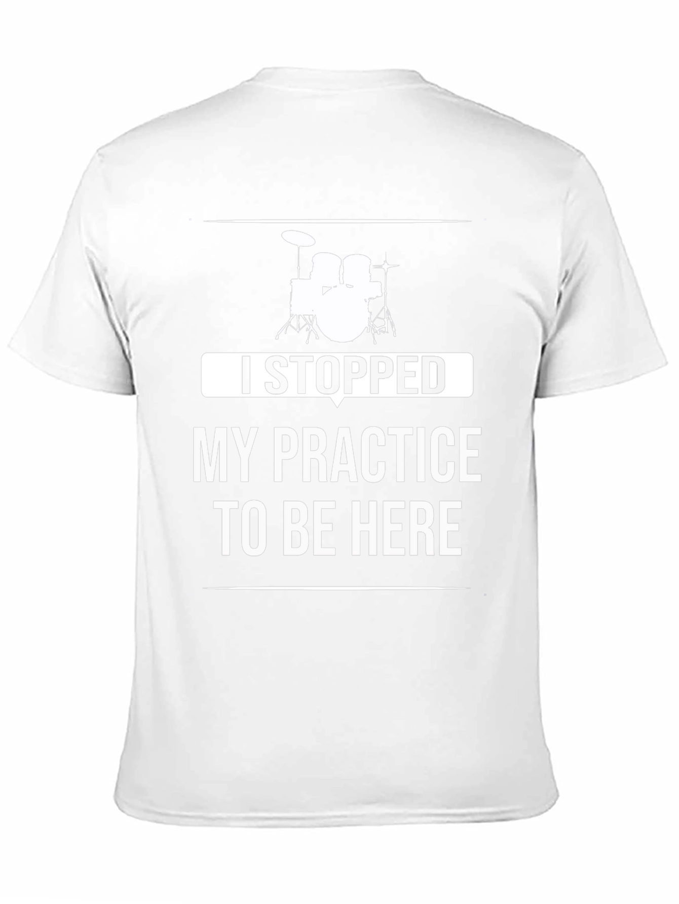 Drummer Practice Humor Tee
