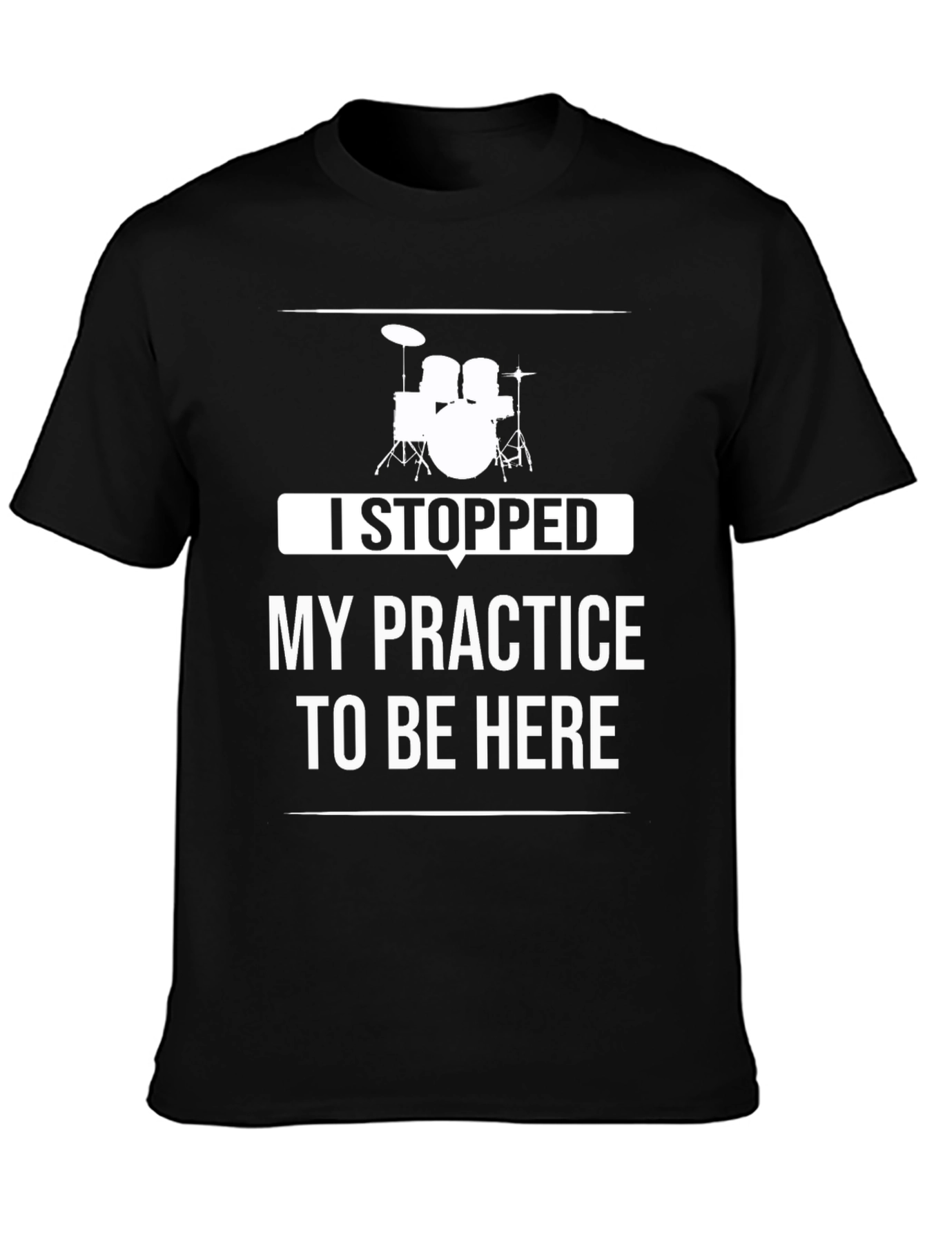 Drummer Practice Humor Tee