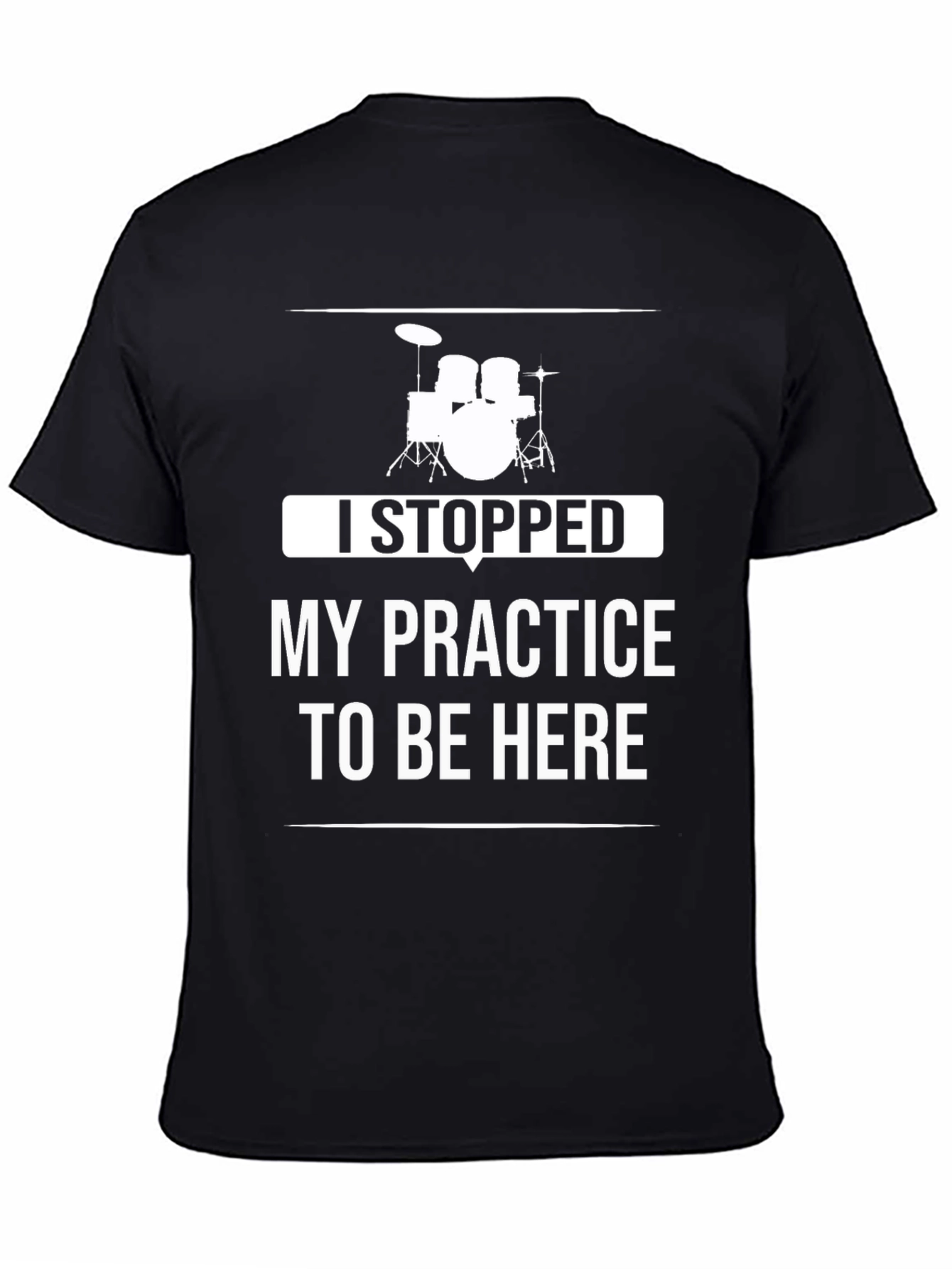 Drummer Practice Humor Tee
