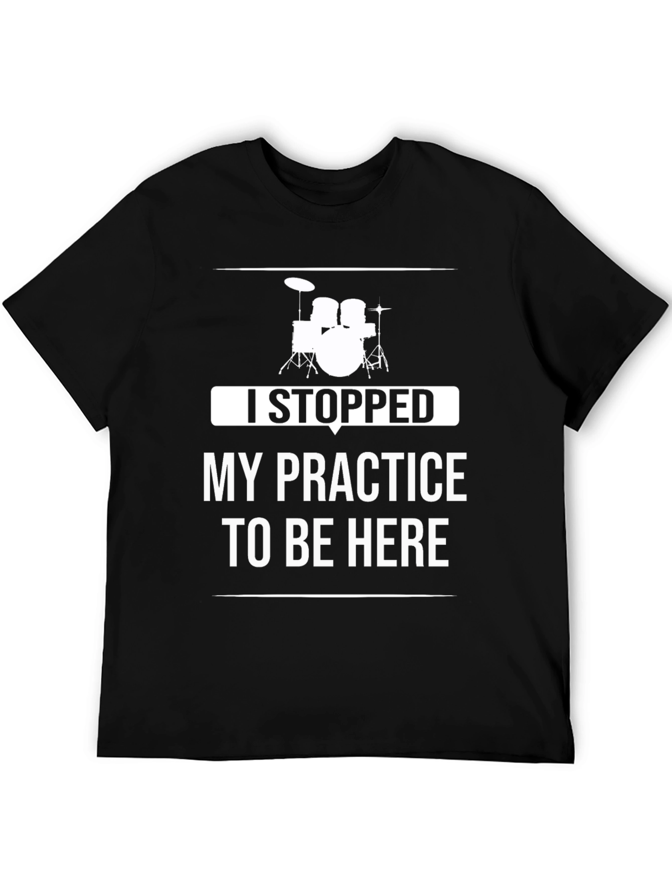 Drummer Practice Humor Tee
