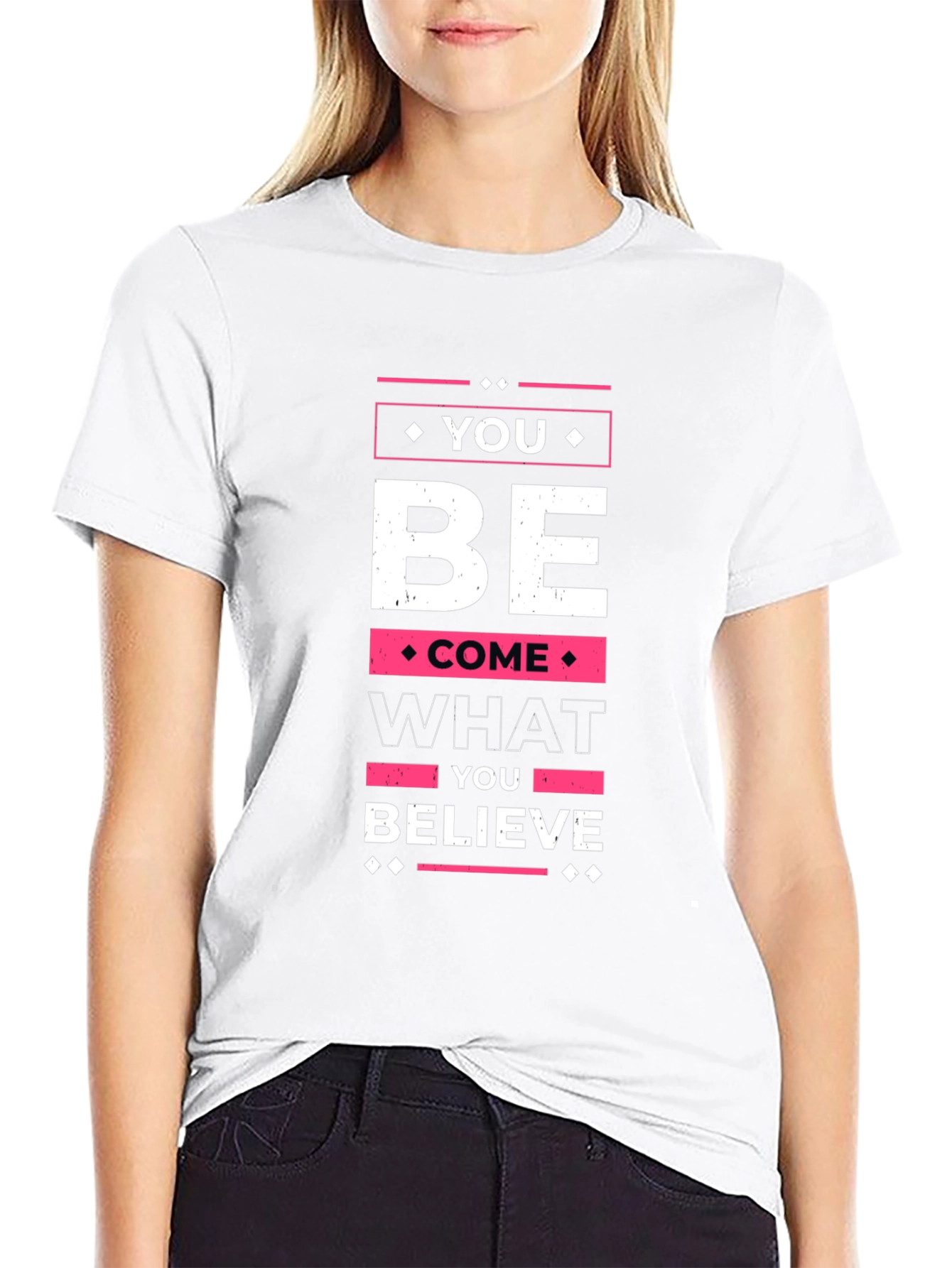 You Become What You Believe - Graphic T-Shirt