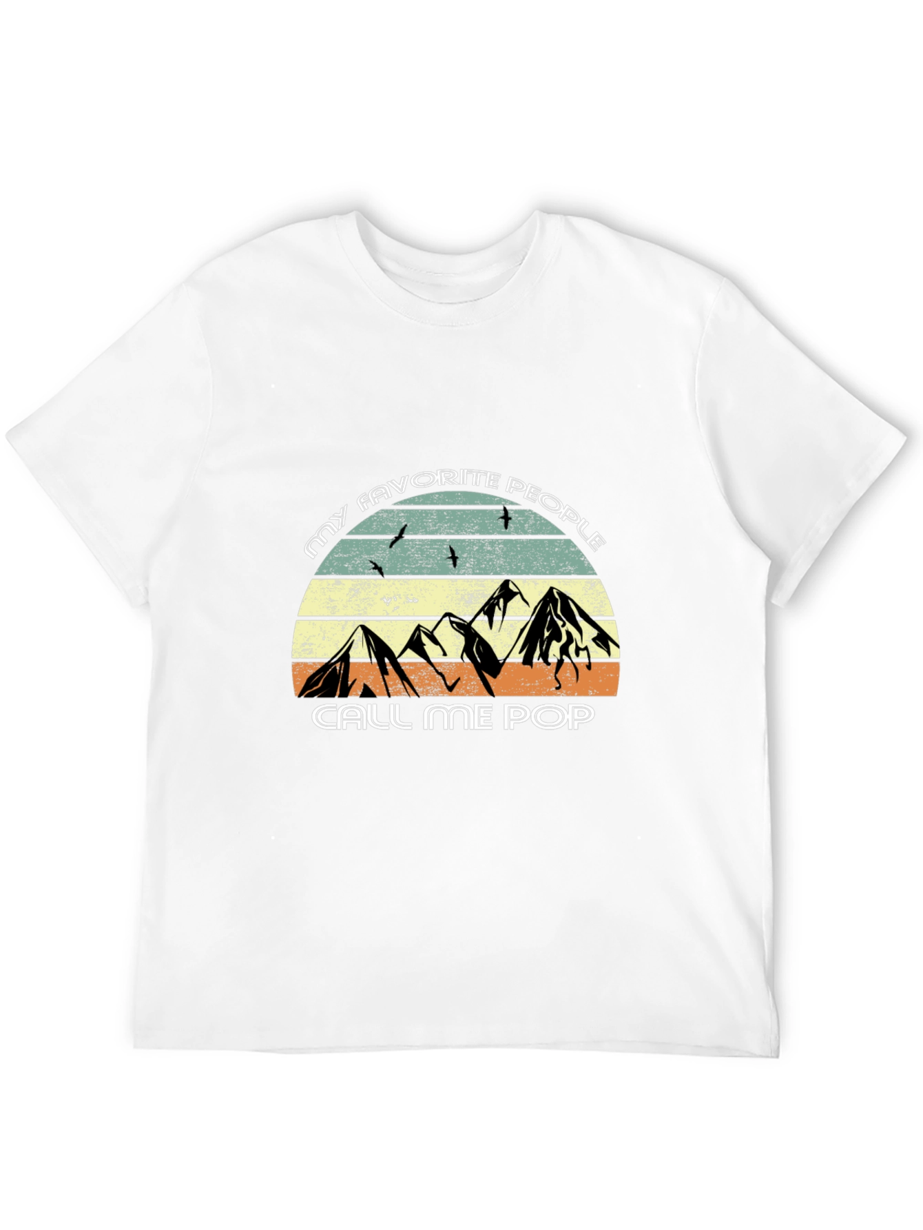 My Favorite People Call Me Pop T-Shirt