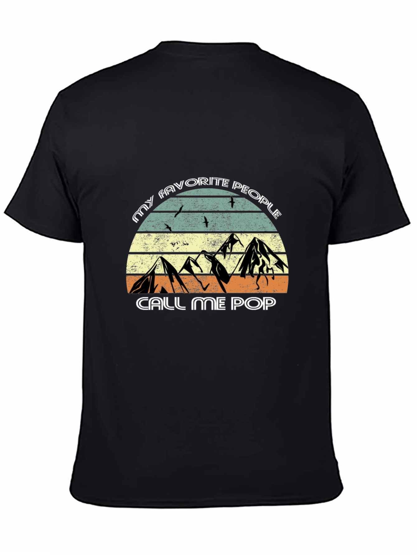 My Favorite People Call Me Pop T-Shirt