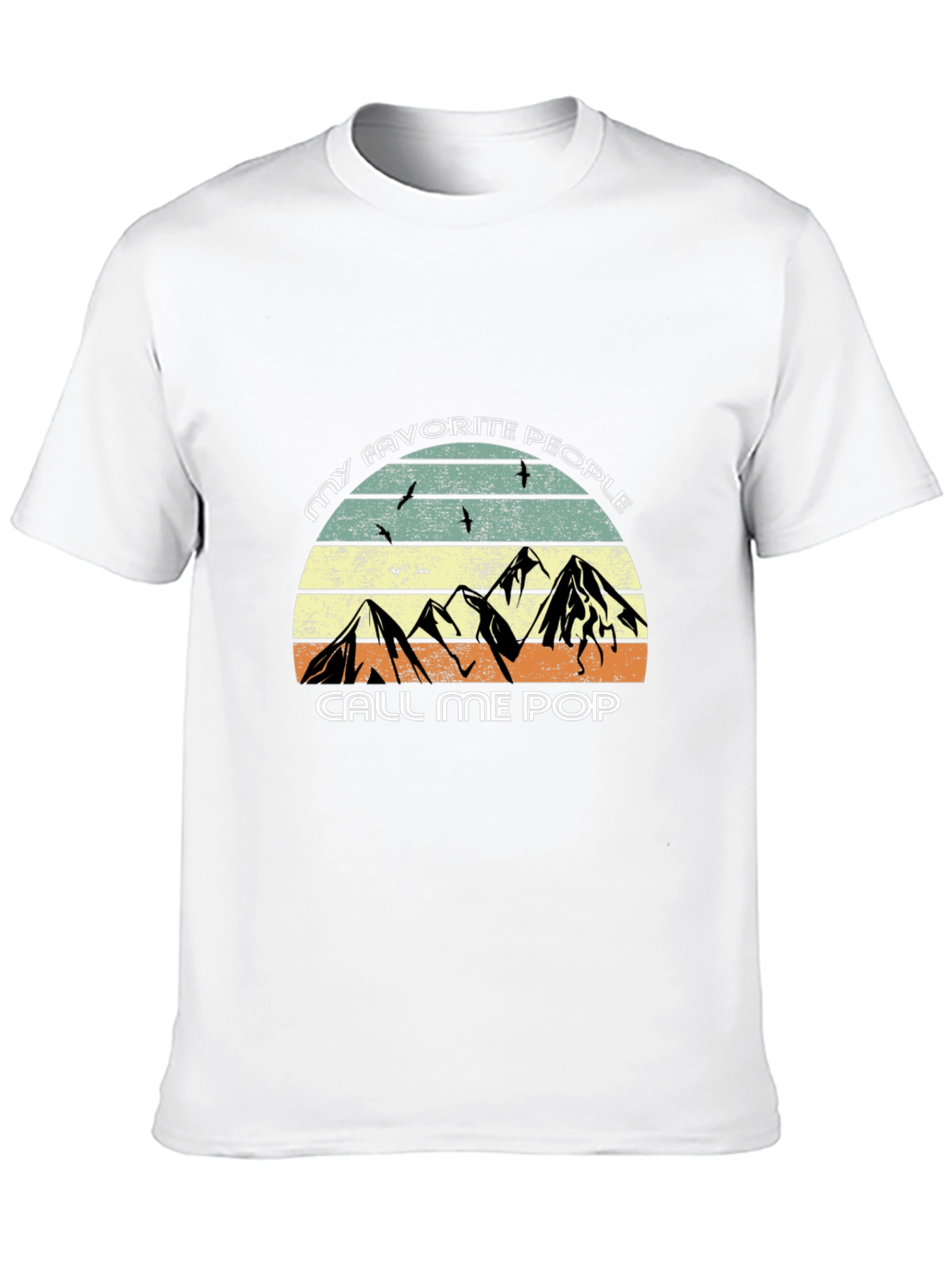My Favorite People Call Me Pop T-Shirt