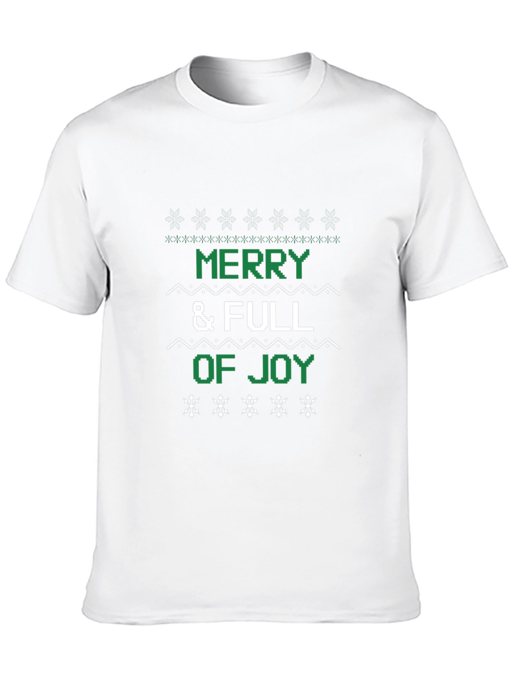Merry & Full of Joy Ugly Christmas T-Shirt