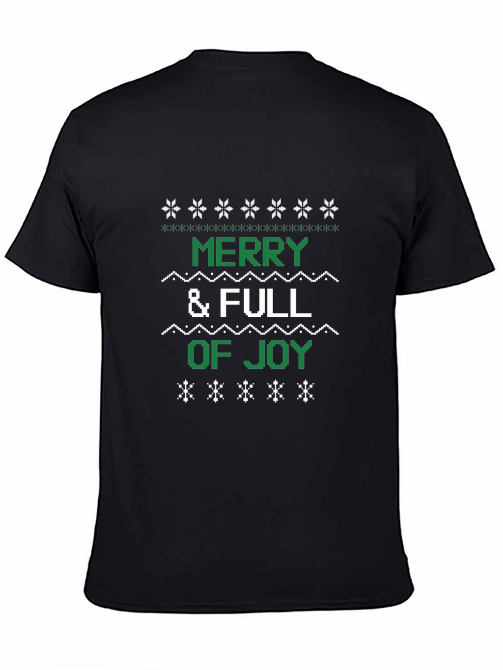 Merry & Full of Joy Ugly Christmas T-Shirt